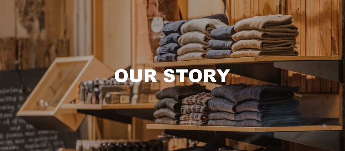 OUR STORY